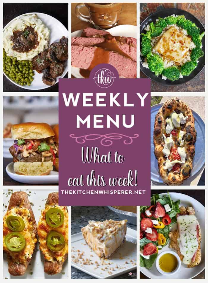 Weekly Menu – 7 Amazing Dinners Plus Dessert