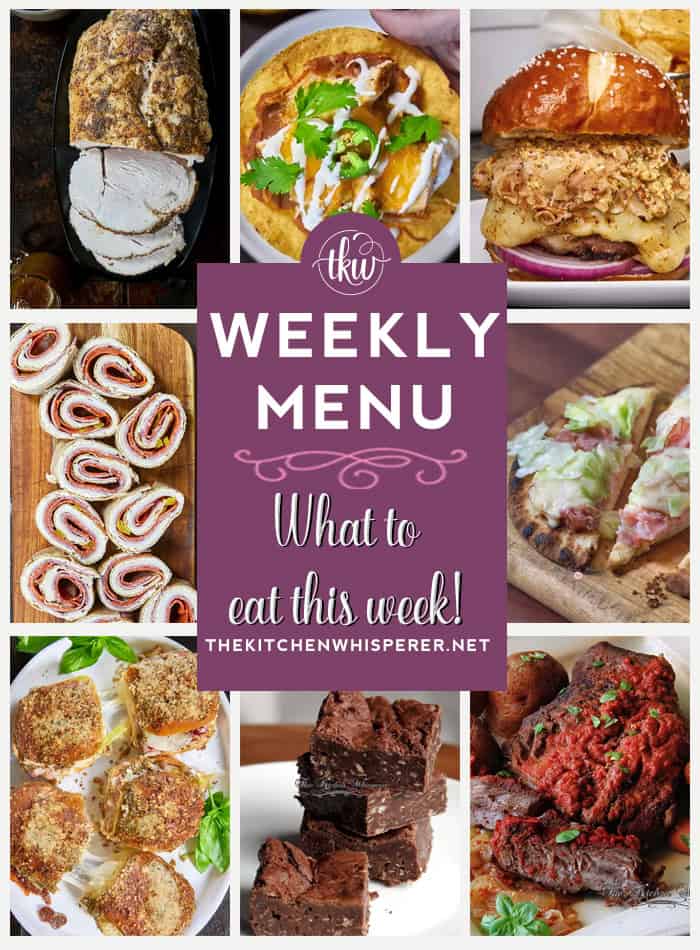 Weekly Menu – 7 Amazing Dinners Plus Dessert